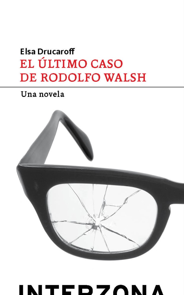 Portada El último caso de Rodolfo Walsh