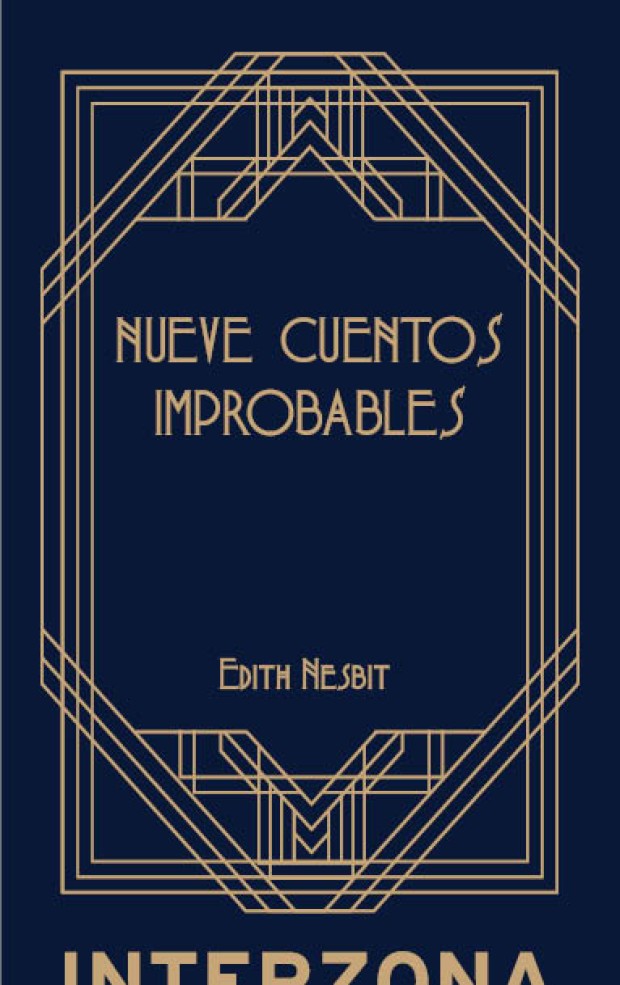 Nueve cuentos improbables de Edith Nesbit - interZona