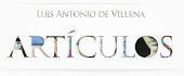 Articulos, Luis Antonio de Villena